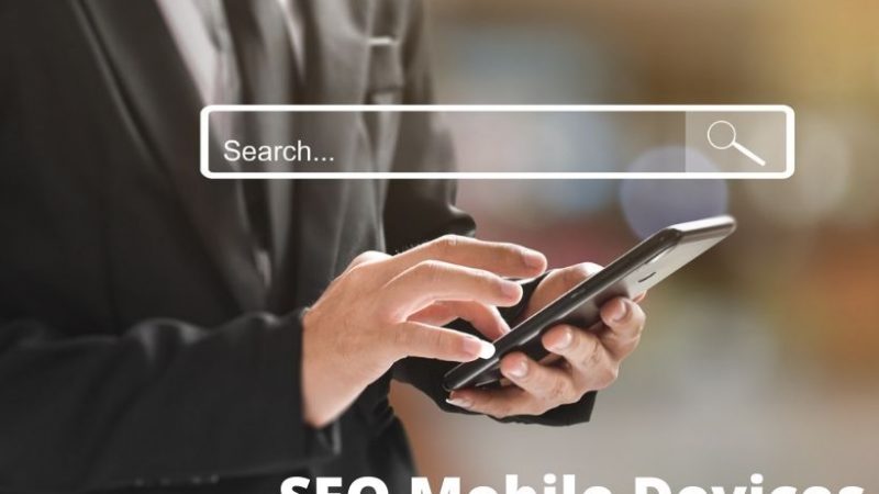 SEO Search Engine Optimization For Mobile Devices