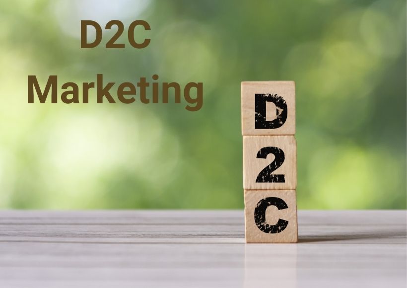D2C Marketing: When a Customer Buys Directly From a Brand
