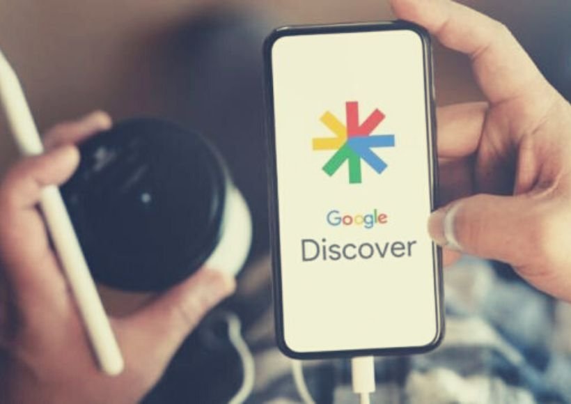 Google Discover, Everything You Need To Know