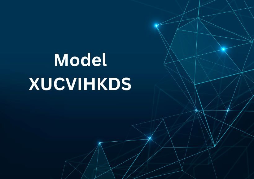 Model XUCVIHKDS: What It Is, How It Works, and Why It Matters