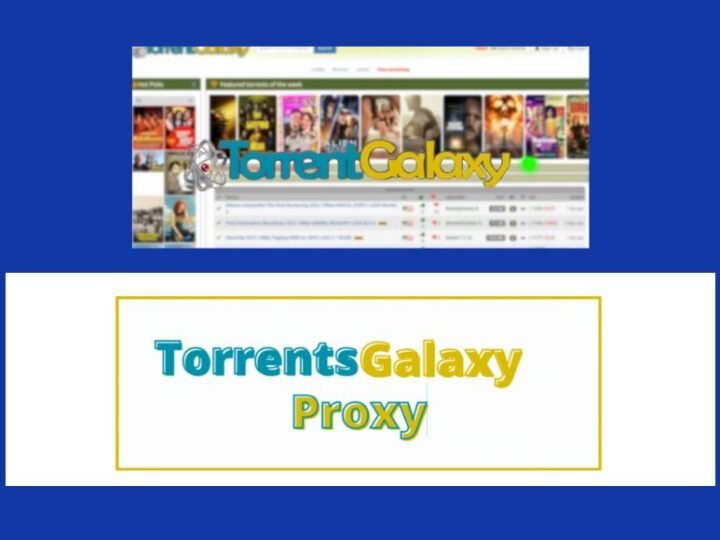 TorrentGalaxy Proxy – Why TorrentGalaxy Is Blocked & Working Access Fixes