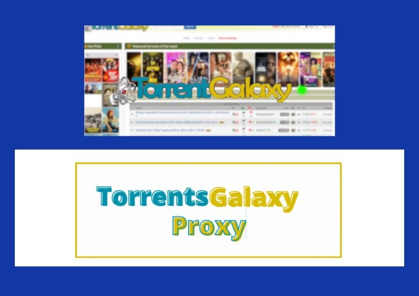 TorrentGalaxy Proxy – Why TorrentGalaxy Is Blocked & Working Access Fixes