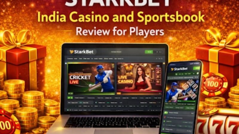 StarkBet India Online Casino and Sportsbook: Features Games, Payments, and Mobile Experience