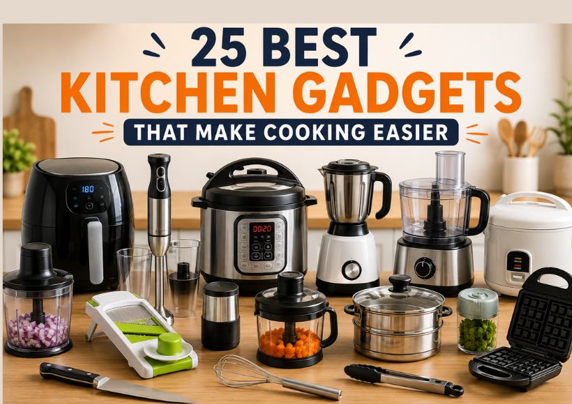 25 Best Kitchen Gadgets That Make Cooking Easier