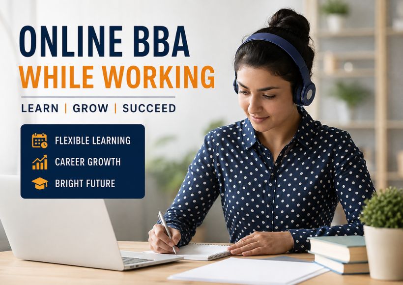 Can I Do BBA Online While Working? A Complete Guide